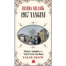 Kırmızı Kedi Yayınevi Elveda Selanik - 1917 Yangını