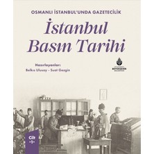 İBB Yayınları Osmanlı Istanbul’unda Gazetecilik Istanbul Basın Tarihi Cilt 1