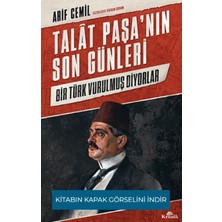 Kronik Kitap Talat Paşa’nın Son Günleri