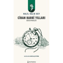 Kutadgu Cihan Harbi Yılları