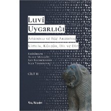 Kalkedon Luvi Uygarlığı - Anadolu ve Ege Arasında Kimlik, Kültür, Dil ve Din (Cilt 2)