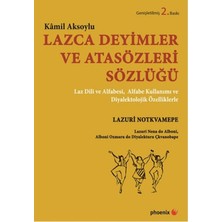 Phoenix Yayınevi Lazca Deyimler ve Atasözleri Sözlüğü