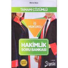 Yetki Yayınları Tamamı Çözümlü Iş Hukuku Hakimlik Soru Bankası