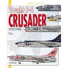Esplendor Vought F-8 Crusader (Planes And Pilots, Band 15)