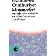 Vakıfbank Kültür Yayınları Cumhuriyet Misyonerleri