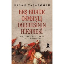 Mecaz Yayınları Beş Büyük Osmanlı Darbesinin Hikayesi
