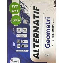 Alternatif Yayıncılık Tyt-Ayt Geometri Alternatif Soru Bankası