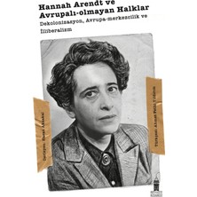Beyoğlu Kitabevi Hannah Arendt ve Avrupalı-Olmayan Halklar