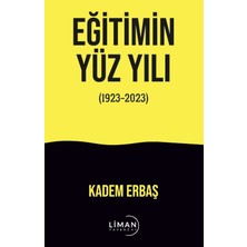 Liman Yayınevi Eğitimin Yüzyılı (1923-2023)