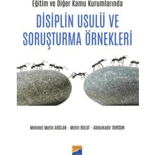 Siyasal Kitabevi Eğitim ve Diğer Kamu Kurumlarında Disiplin Usulü ve Soruşturma Örnekleri