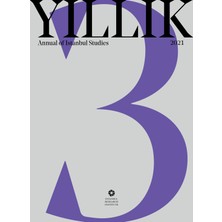 İstanbul Araştırmaları Enstitüsü Yıllık 2021- Annual Of Istanbul Studies No: 3