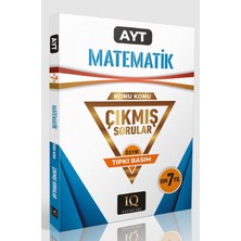 IQ Yayınları Ayt Matematik Konu Konu Çıkmış Sorular 2018-2024