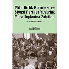 Kitabevi Yayınları Milli Birlik Komitesi ve Siyasi Partiler Yuvarlak Masa Toplantısı Zabıtları