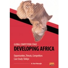 Nobel Bilimsel Eserler Global Competition Stage - Developıng Africa - Opportunities, Threats, Competitors Case Study Türkiye