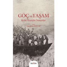 Tezkire Göç ve Yaşam Krizler, Stratejiler, Deneyimler