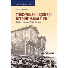 Doğu Kitabevi Türk-Yunan Ilişkileri Üzerine Makaleler