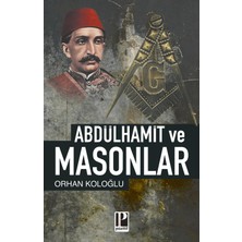 Pozitif Yayınları Abdülhamid ve Masonlar
