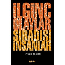 Kaknüs Yayınları Ilginç Olaylar Sıradışı Insanlar