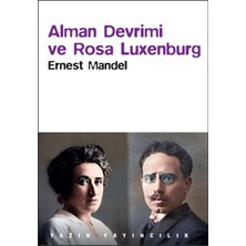 Yazın Yayıncılık Alman Devrimi ve Rosa Luxemburg