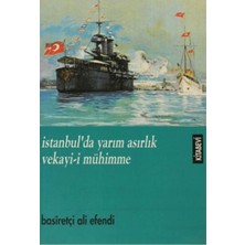 Kitabevi Yayınları Istanbul’da Yarım Asırlık Vekayi-I Mühimme