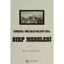 Kutup Yıldızı Yayınları Osmanlı Imparatorluğu'nda Sırp Meselesi