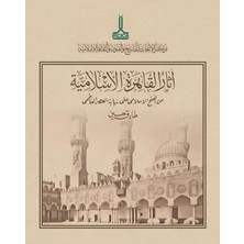 Ircica Müslümanlar Tarafından Fethinden Fatımî Dönemi Sonuna Kadar Kahire’de Islam Eserleri