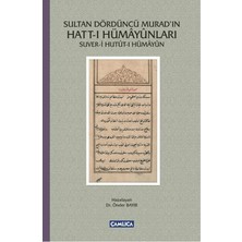 Çamlıca Basım Yayın Sultan Dördüncü Murad'ın Hatt-I Hümayunları
