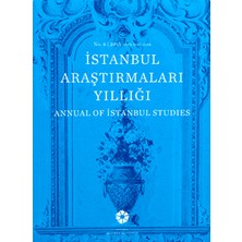İstanbul Araştırmaları Enstitüsü Istanbul Araştırmaları Yıllığı No: 4 - 2015