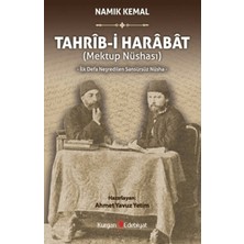 Kurgan Edebiyat Tahrib-I Harabat (Mektup Nüshası) Ilk Defa Neşredilen Sansürsüz Nüsha