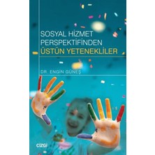Çizgi Kitabevi Yayınları Sosyal Hizmet Perspektifinden Üstün Yetenekliler