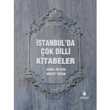 İBB Yayınları Istanbul’da Çok Dilli Kitabeler