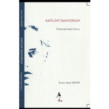 A7 Kitap Katilimi Tanıyorum - Türkiye’de Kadın Kırımı