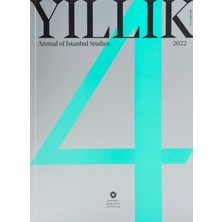 İstanbul Araştırmaları Enstitüsü Yıllık 2022 - Annual Of Istanbul Studies 4