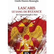 Gita Yayınları Lascaris Le Sang De Byzance