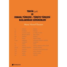 Karahan Kitabevi Tenvin ve Osmanlı Türkçesi - Türkiye Türkçesi Bağlamındaki Görünümleri