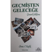Cağaloğlu Yayınevi Geçmişten Geleceğe Çınarlı Folkloru