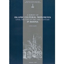 Ircica A Survey Of Islamic Cultural Monuments Until The End Of The 19TH. Century In Bosnia