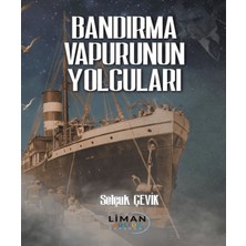 Liman Çocuk Yayınevi Bandırma Vapurunun Yolcuları