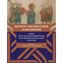 Koç Üniversitesi Yayınları Identity And The Other In Byzantium