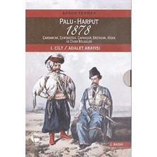 Belge Yayınları Palu - Harput 1878 : 1. Cilt - Adalet Arayışı 2. Cilt - Raporlar (2 Kitap Takım Kutulu)