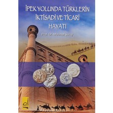 Boğaziçi Yayınları Ipek Yolunda Türklerin Iktisadi ve Ticari Hayatı