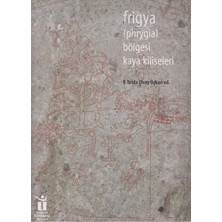 Eren Yayıncılık Frigya Bölgesi Kaya Kiliseleri