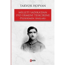 Puslu Yayıncılık Milleti Sadıka’dan 1915 Ermeni Tehcirine Pederimin Anıları