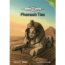 e-future Pharaoh Ties - Pyp Readers Level: 4 Volume: 10