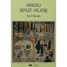Eren Yayıncılık Osmanlı Devlet Anlayışı
