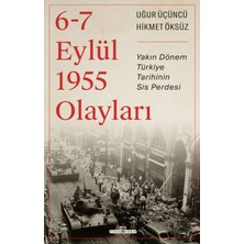 Timaş Tarih 6-7 Eylül 1955 Olayları