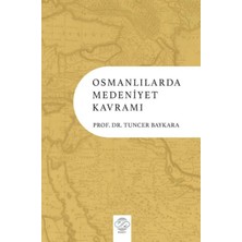 Post Yayınevi Osmanlılarda Medeniyet Kavramı