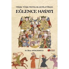 Berikan Yayınevi Mısır Türk Memluk Devletinde Eğlence Hayatı