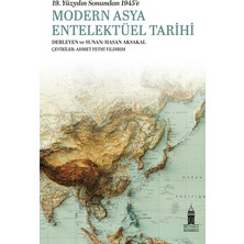 Beyoğlu Kitabevi 19. Yüzyılın Sonundan 1945'E Modern Asya Entelektüel Tarihi