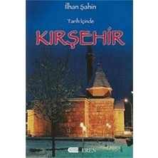 Eren Yayıncılık Tarih Içinde Kırşehir